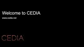 CEDIA New Member Orientation