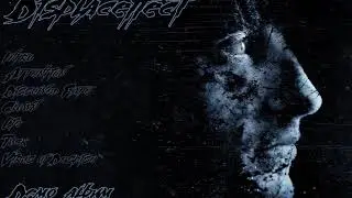 Displaceffect - Demo Album 2019