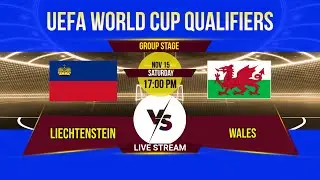 🇱🇮 Liechtenstein VS 🏴󠁧󠁢󠁷󠁬󠁳󠁿 Wales (UEFA World Cup Qualifiers 2025 + Football Statistics)