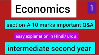Economics  inter second year  10 marks important question  & answers (1&2) easy explanation (Hindi)