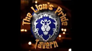 World of Warcraft Lion's Pride Tavern Ep 400