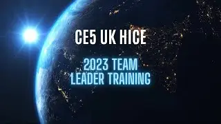 CE5 Team Leader Training 2023 Week 1