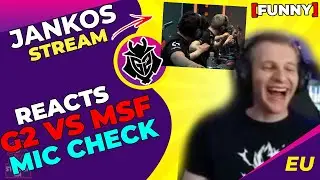 G2 Jankos Reacts to G2 vs MSF Voicecomms | LEC Mic Check [FUNNY]