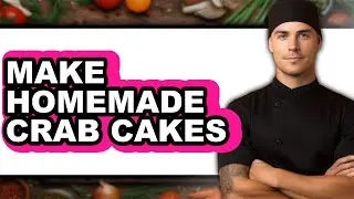 How to Make Homemade Crab Cakes (The Only Way)