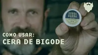 Como usar: Cera de Bigode | Jungle Boogie