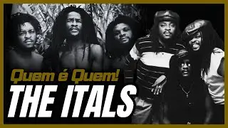 ITALS: QUEM É QUEM DO LENDÁRIO TRIO VOCAL JAMAICANO!