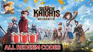 Seven Knights Rebirth & All Coupon Codes🎁🎁Free Giftcode Seven Knights Rebirth Global + How to Redeem