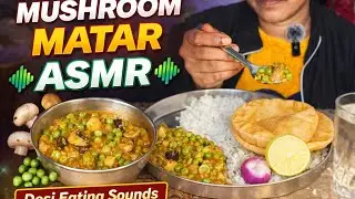 Mushroom Matar Eating ASMR | Soft Bites | Satisfying Food Sounds
