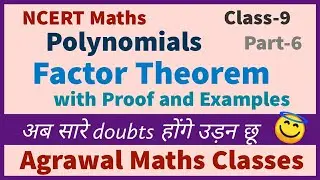 Factor Theorem I Polynomials Class 9 I Ch-2 I Factor Theorem Proof & Examples I CBSE I NCERT Maths I
