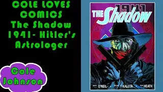 COLE LOVES COMICS  The Shadow 1941  Hitler's Astrologer