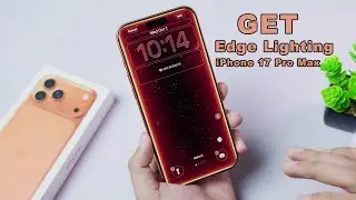 Включите Edge Lighting на iPhone 17 Pro Max