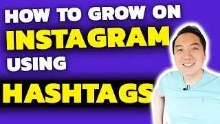 How To Grow On Instagram Using Hashtags | John Lee