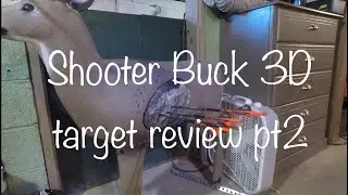 Shooter Buck 3D target review Pt 2
