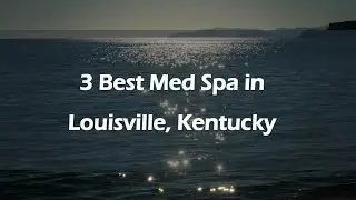 3 Best Med Spa in Louisville, Kentucky | Wellness Clinic