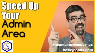 Speed Up Your Back-End Admin Area in Joomla 🛠 MM Live Stream #138