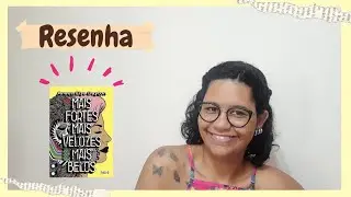 Mais fortes, mais velozes e mais belos (Arwen Elys Dayton)