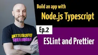Joyful programming with ESLint and Prettier | Ep2 Build a Node.js Typescript App | Bscotch Live