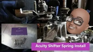 Acuity Shifter Spring Install