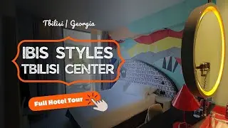 ibis Styles Tbilisi Center | Modern Comfort in the Heart of Georgia&rsquo;s Capital