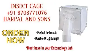 INSECT REARING CAGE +91-8708771076 HARPAL AND SONS