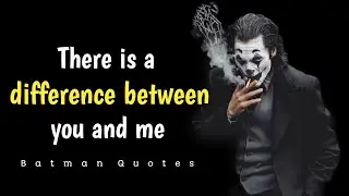 Wise And Thought-Provoking Batman Quotes | Joker Motivational Sayings About Life | You Can Quotes