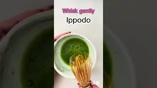 Matcha, How to prepare in true way, Japanese way, Ippodo High quality Matcha tea from Kyoto Japan