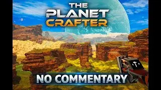 🌱 The Planet Crafter &ndash; Episode 13  | Skipping Space Trading Rocket&hellip; Ore Extractor T2 Time ⛏️ | 🌍