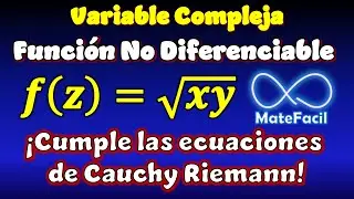 Función Compleja No Diferenciable pero que Sí cumple Ecuaciones de Cauchy Riemann (Ejemplo 1)
