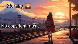 Morning ( no copyright music) 🎶 background music 2026 