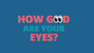 How good are your eyes? COOL AND QUICK TEST.#vision #eyetest #learn