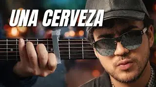A Beer - Fuerza Regida, Manuel Turizo | Acoustic Guitar Tutorial | Lyrics and Chords | GuitarEP