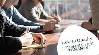 How to Qualify a Prospective Tenant - by Los Gatos Property Management