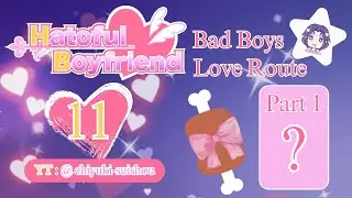Bad Boys Love Route Part 1 | Hatoful Boyfriend 11 🕊️