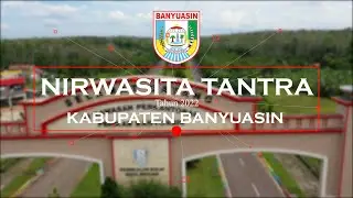 Nirwasita Tantra Kabupaten Banyuasin Tahun 2022