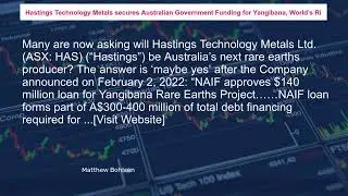 Hastings Technology Metals secures Australian Government Funding for Yangibana, World&rsquo;s Ri