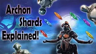 Archon Shards Explained - Complete Guide | Warframe