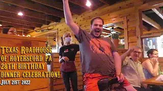 My Birthday Dinner At Texas Roadhouse Royersford (July 21st 2022 )