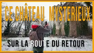Exploration d&rsquo;un Ch&acirc;teau M&eacute;di&eacute;val (du XIIIe si&egrave;cle) - Ambiance Hivernale Myst&eacute;rieuse