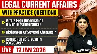 Legal Current Affairs Today | 12 January 2026 | Top Legal News | Judiciary/APO/APP | Judiciary By PW