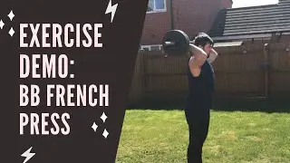 Exercise Demo: BB French Press