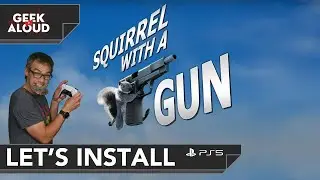 Let's Install - Squirrel with a Gun [PlayStation 5 Pro] #gaming