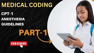 CPT 1🔥 Anesthesia Guidelines 🔥 Explained in English 🔥CPC Preparation 