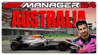 Our First Big Test &ndash; Australian GP Challenge! | F1 Manager 24 Career Mode Hindi