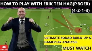 HOW to PLAY P. BOER Pes 2020 Mobile Formation Guide & Tactics | How To Play Erik Ten Hag(4-2-1-3)