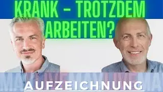 MAV Live - Krank -Trotzdem Arbeiten