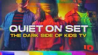 Quiet on Set: The Dark Side of Kids TV Documentary FULL MOVIE (2024) By Mary Robertson | Free Online