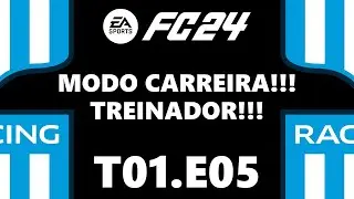 MODO CARREIRA COM O RACING CLUB NO EAFC 24 - T01.E05