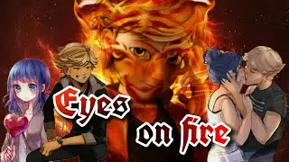 Eyes on fire🔥💘 || 1000 Abospecial || Marichat SecretStories