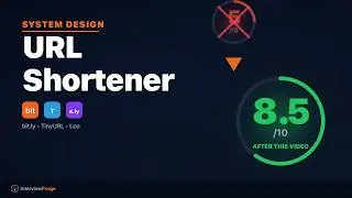 URL Shortener System Design — Most Score 5/10. Here's How to Get 8+ (Full Breakdown)