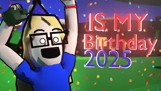 IS MY BIRTHDAY 2025